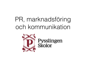 PR, marknadsföring och kommunikation