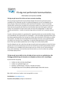 På-väg-mot performativ kommunikation.