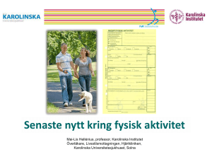 Senaste nytt kring fysisk aktivitet