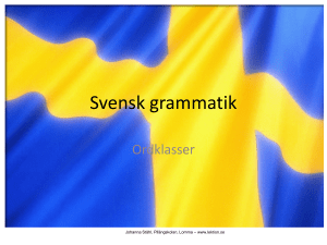 Svensk grammatik - Pilskolan Uppsala