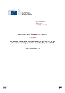 SV SV KOMMISSIONENS FÖRORDNING (EU) nr …/… av den XXX