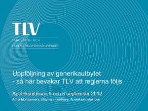 Uppföljning av generikautbytet - så här bevakar TLV att reglerna följs