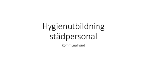 Hygienutbildning städpersonal
