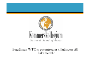Begränsar WTO:s patentregler tillgången till läkemedel?