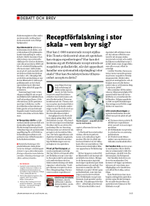 Receptförfalskning i stor skala – vem bryr sig?