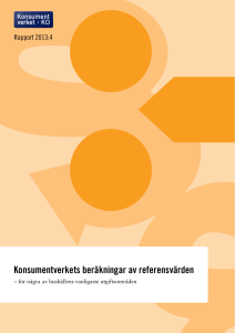Rapport 2013:4 Konsumentverkets beräkningar av referensvärden