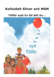 Kolloidalt Silver och MSM