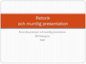 Retorik och muntlig presentation - TFE