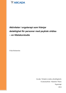 Aktiviteter i ergoterapi som främjar delaktighet för