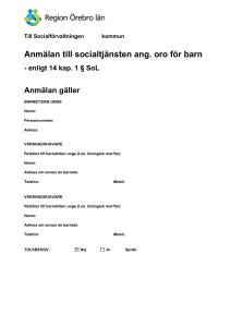 Anmälan till socialtjänsten enligt 14 kap.1 § SoL