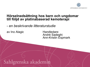 Hörselnedsättning hos barn och ungdomar till följd av