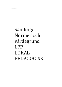 Samling: Normer och värdegrund LPP LOKAL PEDAGOGISK