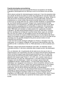 Populärvetenskaplig sammanfattning Det inflammatoriska svaret