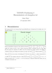 TATM79: Föreläsning 3 Binomialsatsen och komplexa tal