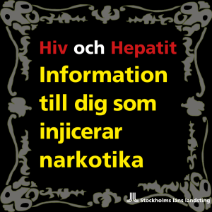 Information till dig som injicerar narkotika