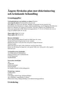 Exempel på händelser som kan vara diskriminering och trakasserier