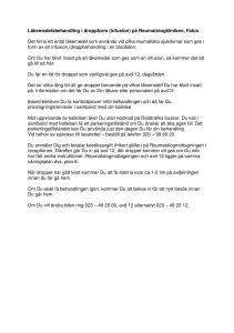 Läkemedelsbehandling i droppform (infusion) på