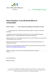 Snart kommer vi ut och kontrollera er verksamhet