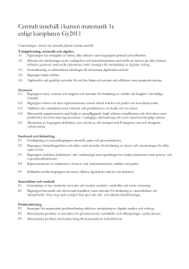 Centralt innehåll i kursen matematik 1c enligt kursplanen Gy2011