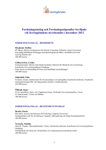 Forskningsanslag och Forskningsstipendier som