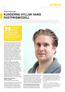 Kunderna hyllar hans fastprismodell