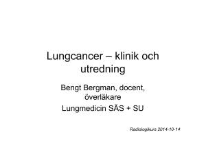 Lungcancer – klinik och utredning