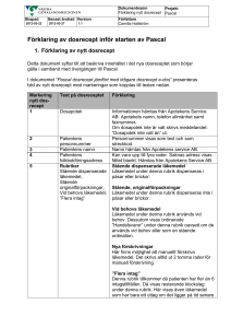 Förklaring av dosrecept inför starten av Pascal