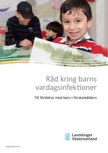 Råd kring barns vardagsinfektioner