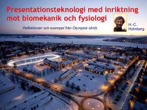 Presentationsteknologi med inriktning mot biomekanik
