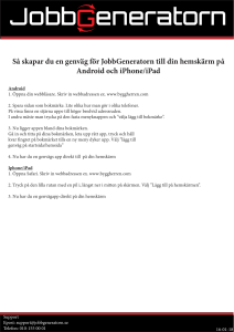 Så skapar du en genväg för JobbGeneratorn till din hemskärm på