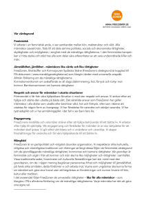 Vår värdegrund Feministisk Vi arbetar i en feministisk