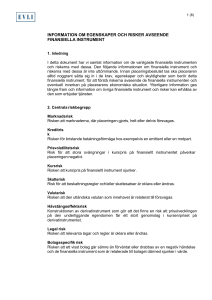 Information om egenskaper och risker avseende finansiella instrument