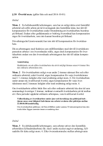 20 Övertid mm (gäller från och med 2014-10-01) Heltid Mom