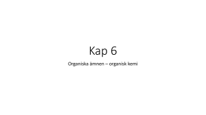 Organiska ämnen – organisk kemi