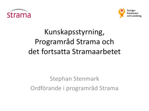 Kunskapsstyrning Programråd Strama, det fortsatta Stramaarbetet