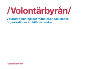 Volontärbyrån hjälper människor och ideella organisationer att hitta