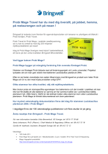 Probi Mage Travel har du med dig överallt, på jobbet