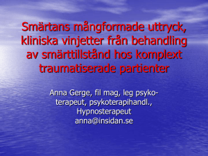 smärtans mångformade uttryck samt smärta som fenomen