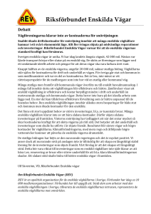 Riksförbundet Enskilda Vägar Debatt Vägföreningarna klarar inte av