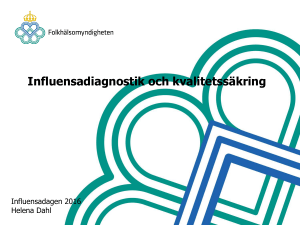 Influensadiagnostik och kvalitetssäkring
