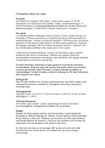 Fondspelets villkor och regler Arrangör KSF Media Ab