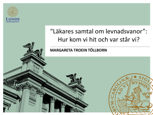 “Läkares samtal om levnadsvanor”: Hur kom vi hit och var står vi?