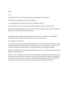 SVAR: 1.a) -1 b) A: Nej, då Val och Thr är grenade på beta