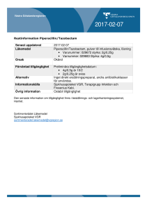 Senast uppdaterat 2017-02-07 Läkemedel Piperacillin/Tazobactam