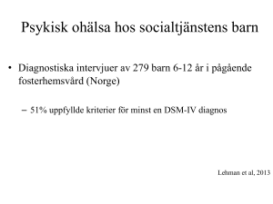 Psykisk ohälsa hos socialtjänstens barn