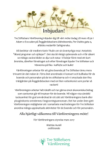 Tre Stiftelsers Vänförening inbjuder dig till vårt möte tisdag 28 mars