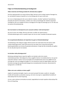 Frågor om förskottsinbetalning och bankgaranti