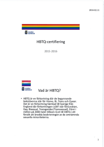 HBTQ-ce rt ifie ri ng Vad är H BTQ?