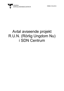 Avtal avseende projekt R.U.N. (Rörlig Ungdom Nu) i SDN Centrum
