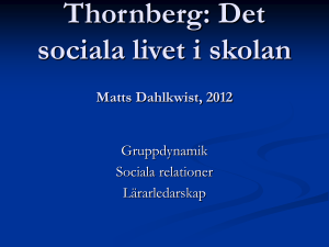 Thornberg: Det sociala livet i skolan Ur